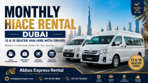Monthly Hiace Rental Dubai with Abbas rental